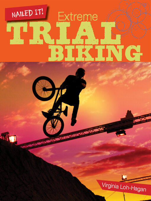 Title details for Extreme Trial Biking by Virginia Loh-Hagan - Available